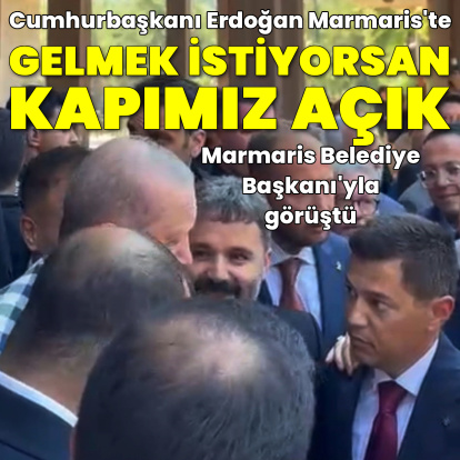 Cumhurbaşkanı Erdoğan Marmaris'te