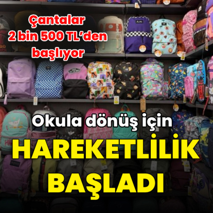 Kırtasiyelerde 'okula dönüş' hareketliliği!