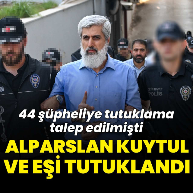 Alparslan Kuytul ve eşi tutuklandı