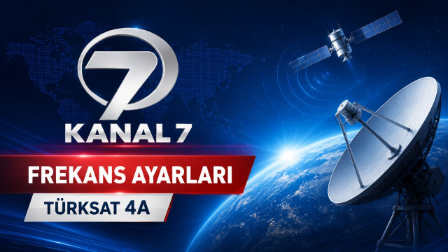 Kanal 7 yeni frekans bilgileri