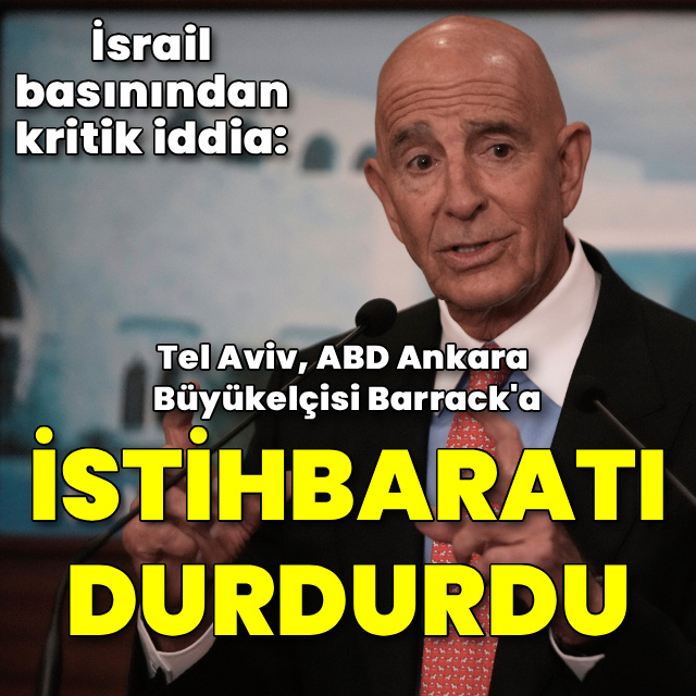 İddia: İsrail, Barrack'a istihbaratı durdurdu
