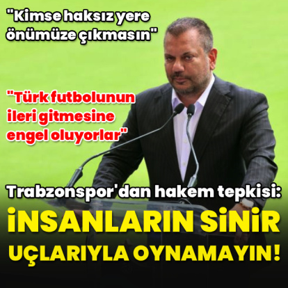 Trabzonspor'dan hakem tepkisi!