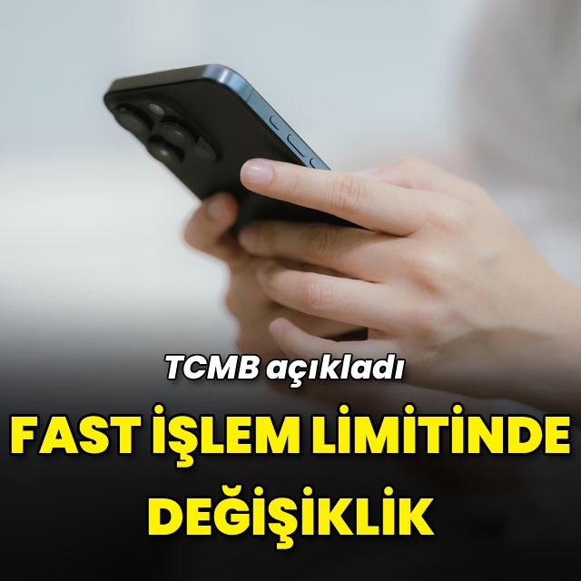 TCMB açıkladı: FAST işlem tutar limiti yükseltildi