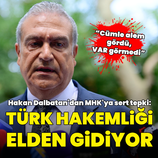 "Türk hakemliği elden gidiyor!"