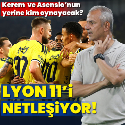 Lyon 11'i netleşiyor