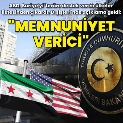 Dışişleri: ABD'nin 'Suriye' kararından memnunuz