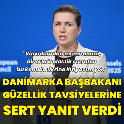 Danimarka Başbakanı güzellik tavsiyelerine sert yanıt verdi