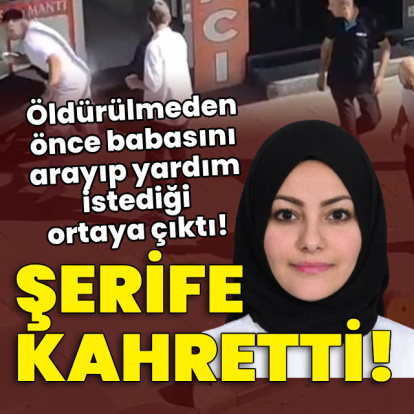 Şerife kahretti! Öldürülmeden önce babasını arayıp yardım istediği ortaya çıktı!