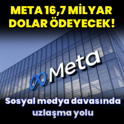 Meta 16,7 milyar dolar ödeyecek!