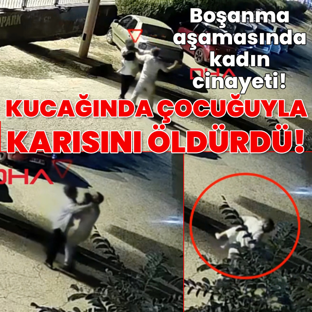 Eşini tabancayla öldürüp çocuğunu kaçırdı!