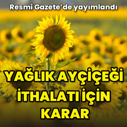 Bakanlıktan yağlık ayçiçeği düzenlemesi