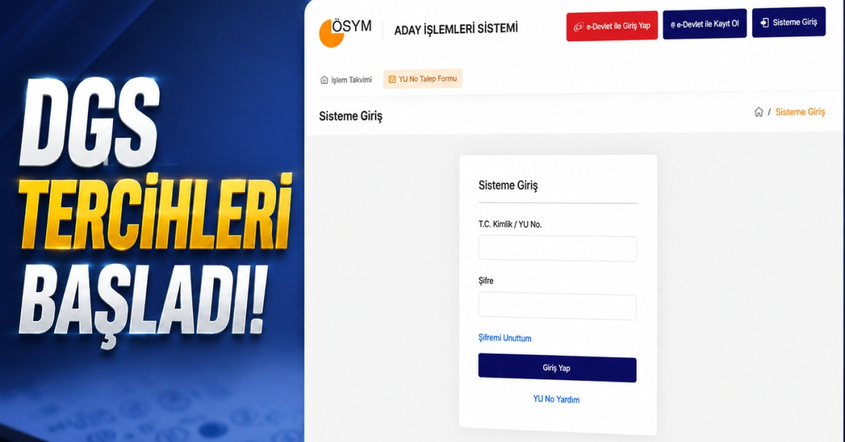 2026-DGS tercih dönemi resmen başladı: ÖSYM takvimi açıkladı