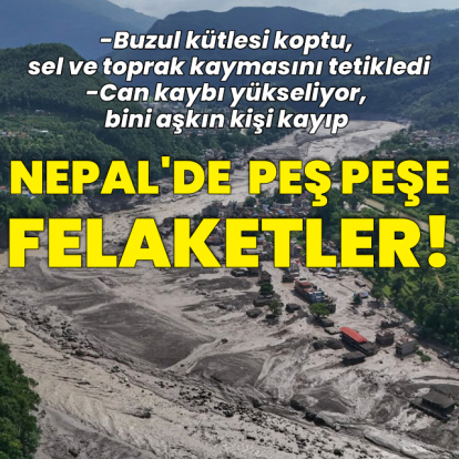 Nepal'de sel felaketi!