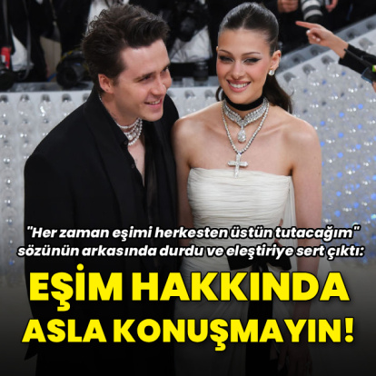 "Eşim hakkında asla konuşmayın!"