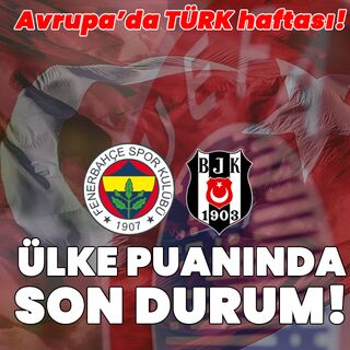 İşte UEFA ülke puanında son durum!