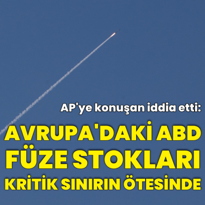 "Avrupa'daki ABD füze stokları kritik seviyenin de altında"