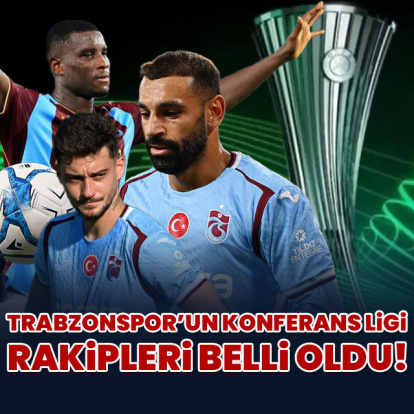 Trabzonspor'un rakipleri belli oldu