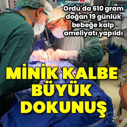 610 gramlık bebeğe yaşam mücadelesi