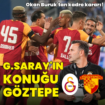 Galatasaray'ın konuğu Göztepe!