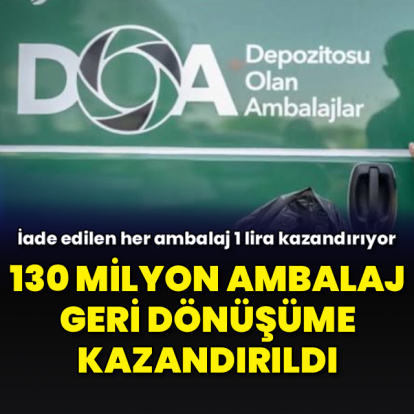 130 milyon ambalaj geri dönüşüme kazandırıldı