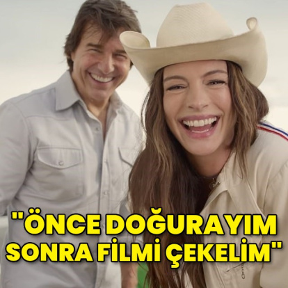 "Önce doğurayım, sonra filmi çekelim"