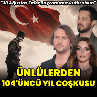 Ünlülerden 104'üncü yıl coşkusu