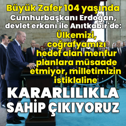 Cumhurbaşkanı Erdoğan, devlet erkanı ile Anıtkabir'de