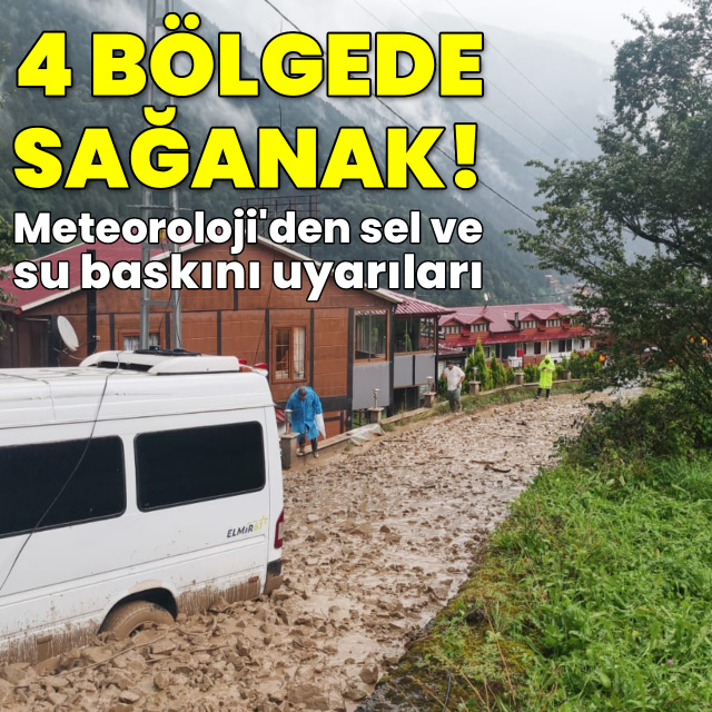 4 bölge için sağanak yağmur uyarısı