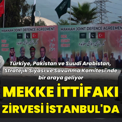 Mekke İttifakı'nın ilk toplantısı İstanbul'da