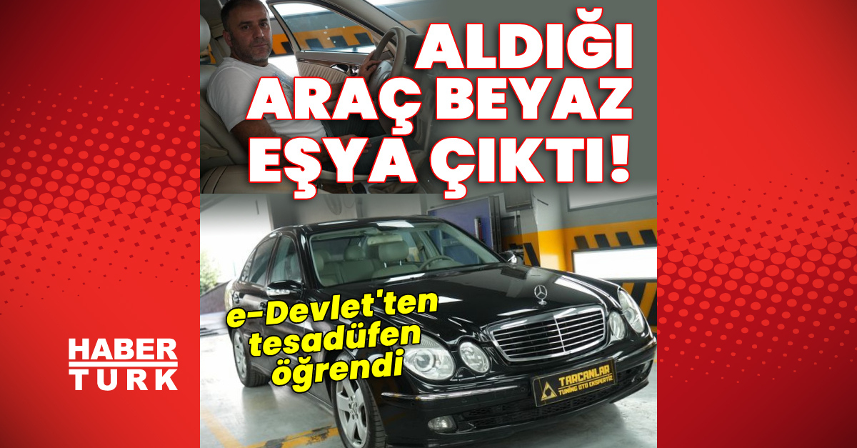 Aldığı otomobil beyaz eşya çıktı! E-Devlet'ten tesadüfen öğrendi