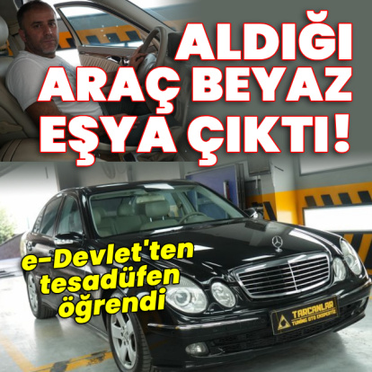 Aldığı otomobil beyaz eşya çıktı! E-Devlet'ten tesadüfen öğrendi