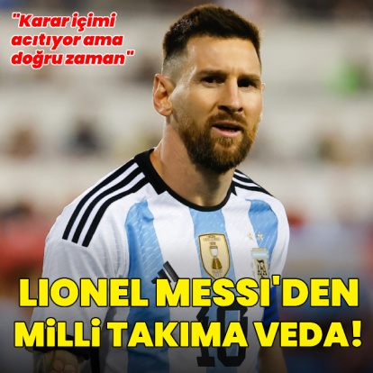 Messi'den milli takıma veda!
