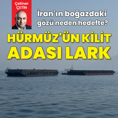 Hürmüz'ün kilit adası Lark