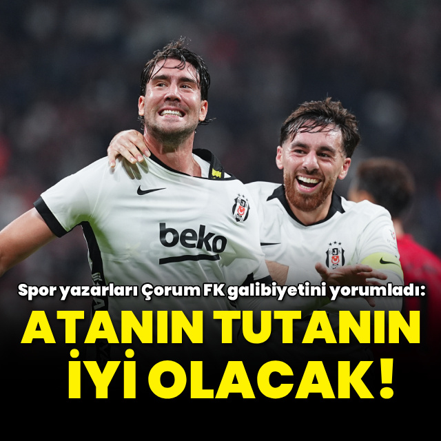 "Atanın tutanın iyi olacak!"