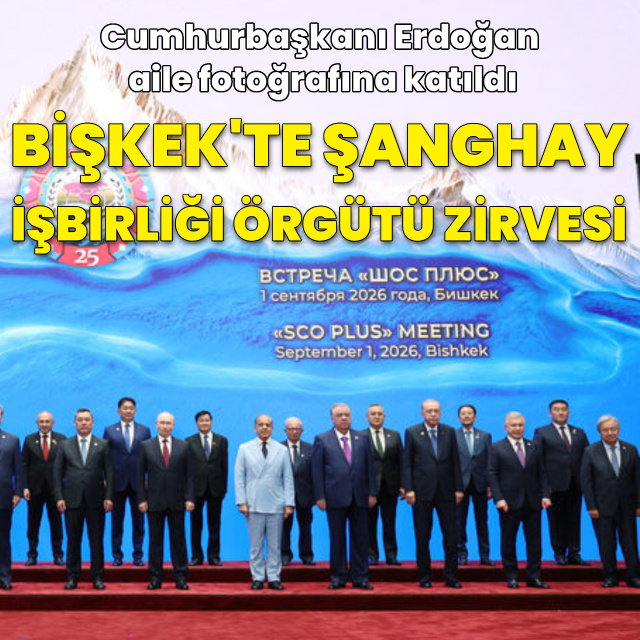 Cumhurbaşkanı Erdoğan Bişkek'te