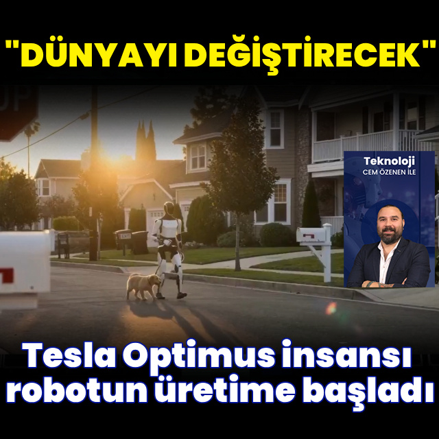 Tesla: "Optimus dünyayı değiştirecek"