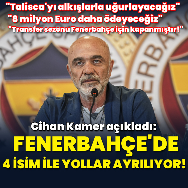 Fenerbahçe dört isim ile yollar ayrılıyor!