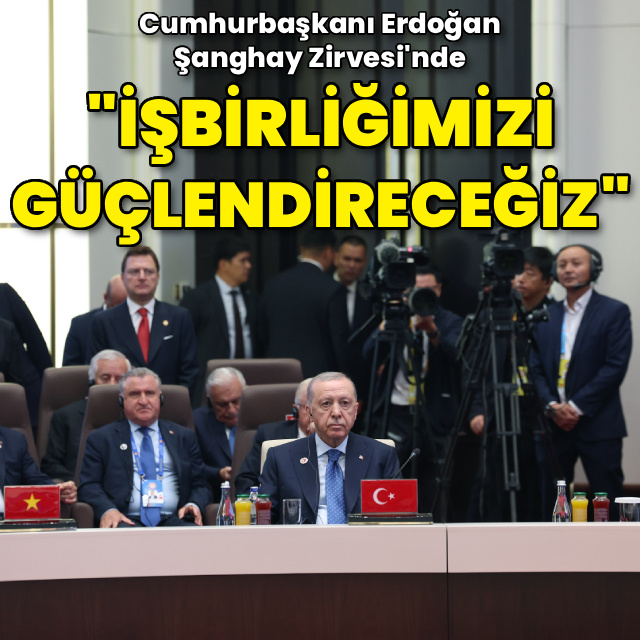 Cumhurbaşkanı Erdoğan'dan 'Şanghay' açıklaması