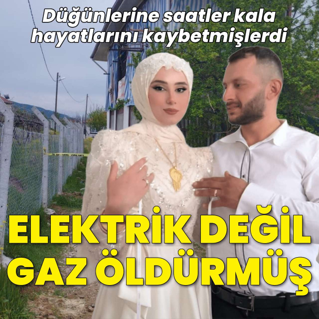 Birkaç saat sonra nikah masasına oturacakken ölü bulunmuşlardı... Ölüm nedenleri ortaya çıktı