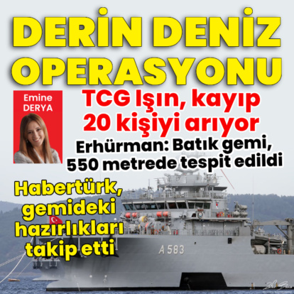 TCG Işın Gemisi, kayıp 20 kişiyi arıyor