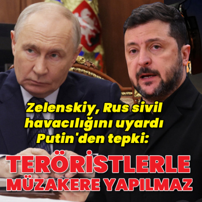 Putin'den Zelenskiy'e: Teröristlerle müzakere yapılmaz