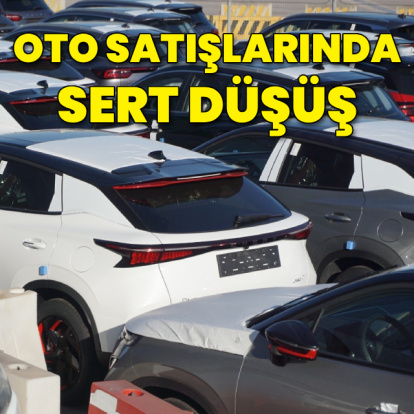 Otomobil satışlarında sert düşüş