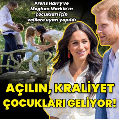 "Kraliyet çocukları geliyor!" uyarısı