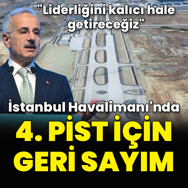 İstanbul Havalimanı'nın 4. pisti için geri sayım