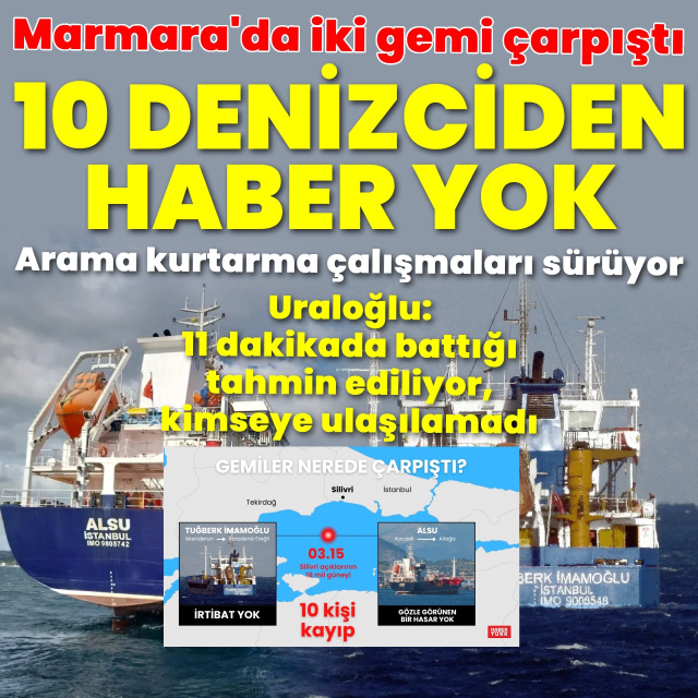 Silivri'de iki gemi çarpıştı! Bir gemideki personelle iletişim yok