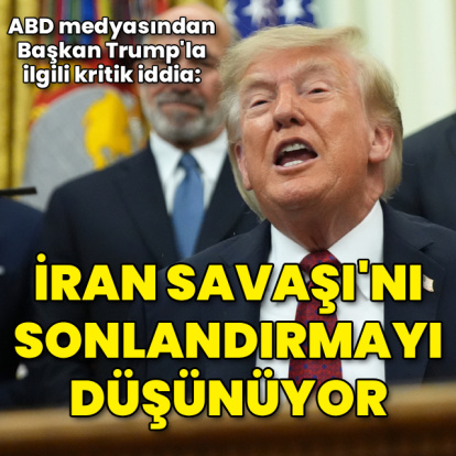 İddia: Trump İran Savaşı'nı sonlandırmayı düşünüyor