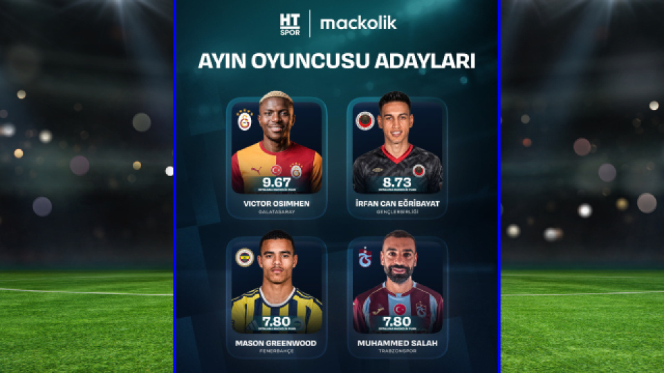 HT Spor, Süper Lig'de ayın futbolcusunu seçiyor!