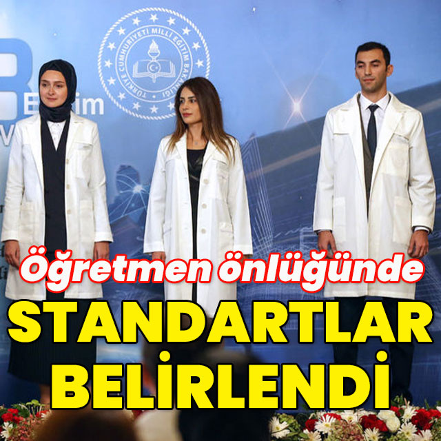 Öğretmen önlüğü standartları belirlendi