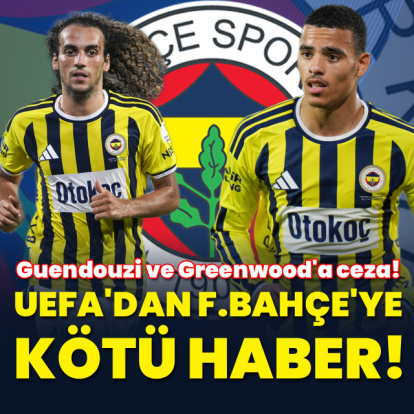 UEFA'dan Guendouzi ve Greenwood'a ceza!