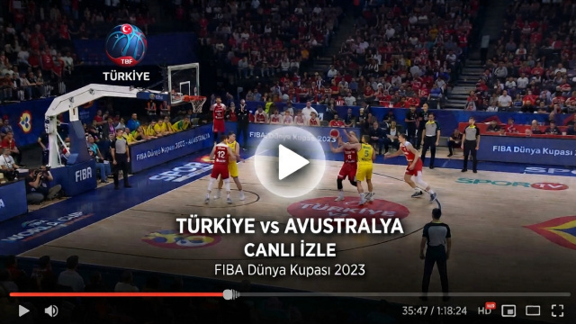 Türkiye - Avustralya maçı için nefesler tutuldu!